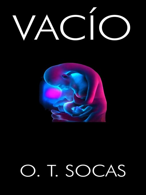 Title details for Vacío by O. T. Socas - Available